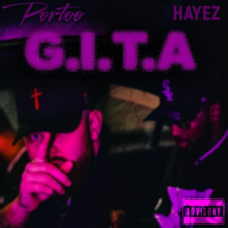 G.I.T.A ft. HayeZ | Boomplay Music