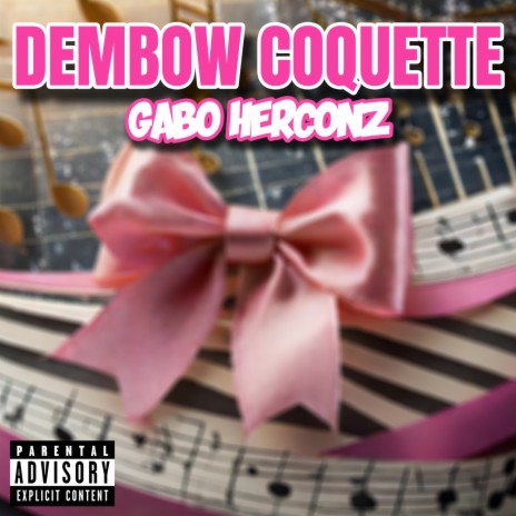 DEMBOW COQUETTE | Boomplay Music