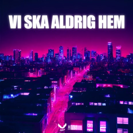 Vi ska aldrig hem ft. Örnen | Boomplay Music