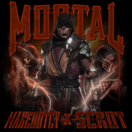 MORTAL ft. scrot! | Boomplay Music