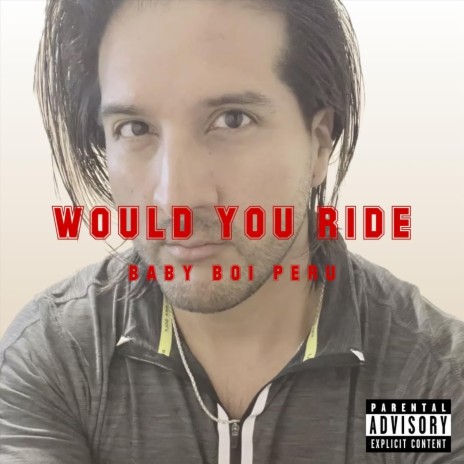 Would You Ride | Boomplay Music