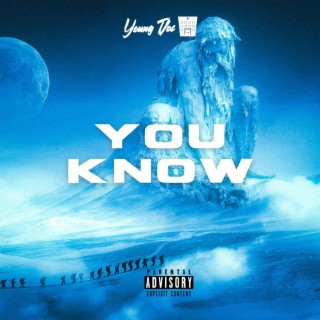 You Know lyrics | Boomplay Music