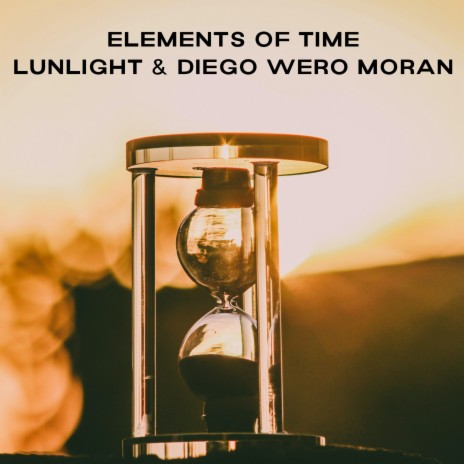 Elements of Time ft. Diego Wero Moran