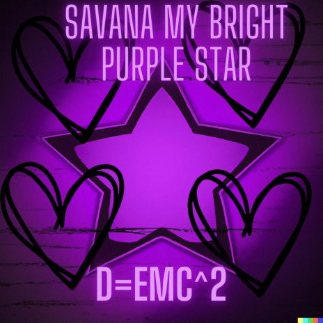 Savna my bright purple star | Boomplay Music