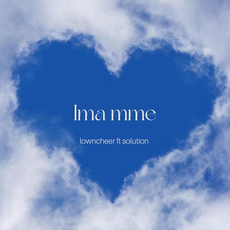 Ima mme (feat. Solution) | Boomplay Music