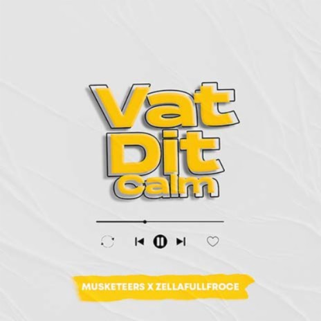 Vat Dit Calm (feat. Zella Fullforce) | Boomplay Music