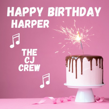 Happy Birthday Harper | Boomplay Music