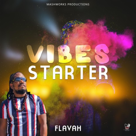 Vibes Starter ft. Flavah