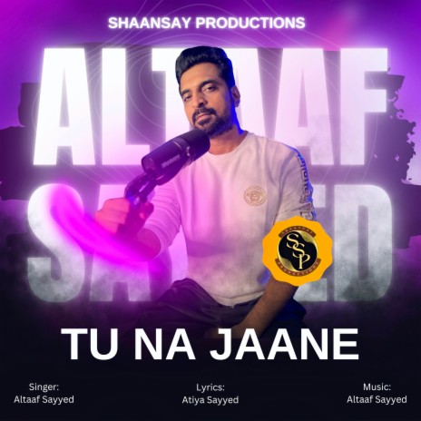 Tu Na Jaane | Boomplay Music