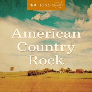 American Country Rock: Bright Summer Americana