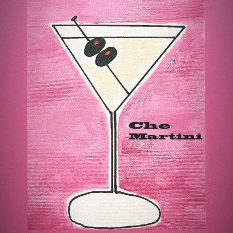 Che Martini | Boomplay Music