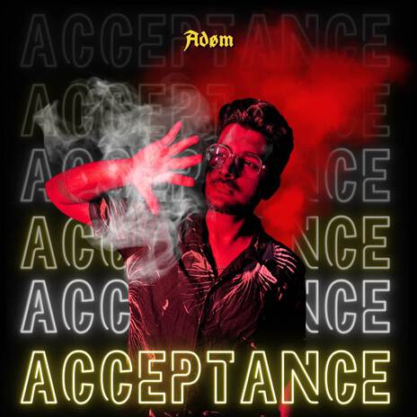 Acceptance | Boomplay Music