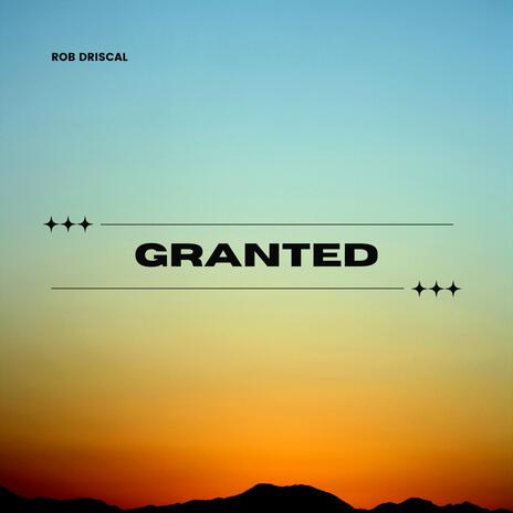 GRANTED | Boomplay Music