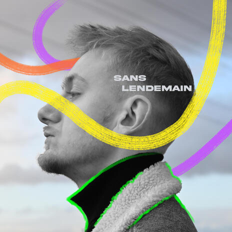 Sans Lendemain | Boomplay Music