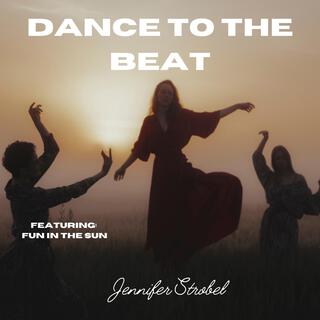 Dance to the Beat