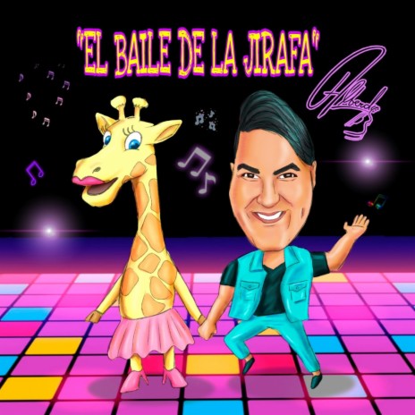 El Baile De La Jirafa | Boomplay Music