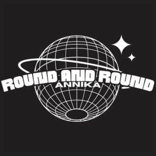 Round and Round