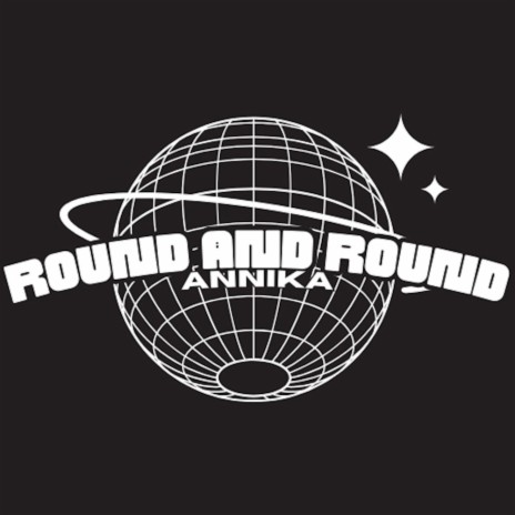 Round and Round | Boomplay Music