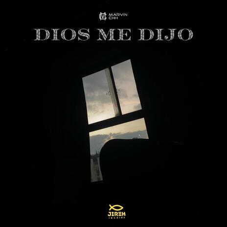 Dios me dijo | Boomplay Music