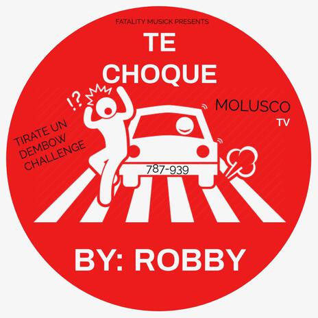 Te choque #tirateundembowchallengemoluscotv | Boomplay Music