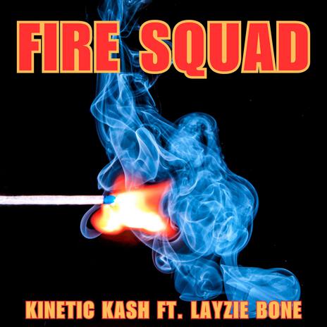 Fire Squad ft. Layzie Bone | Boomplay Music