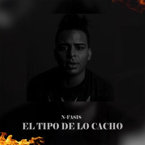 El Tipo de Lo Cacho | Boomplay Music