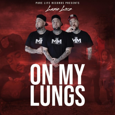 On My Lungs | Boomplay Music