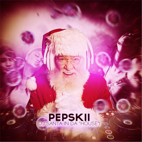 DJ Santa In da House! | Boomplay Music