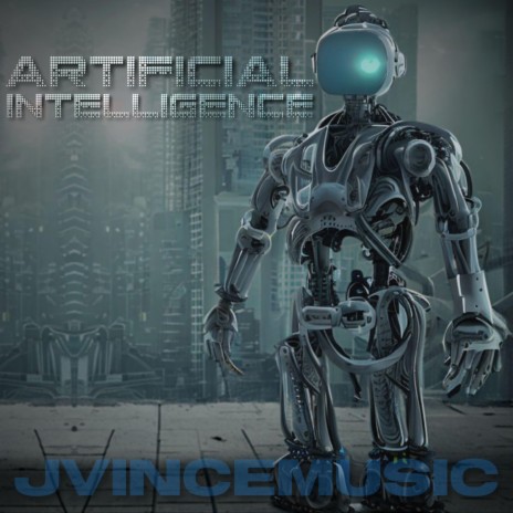 Artificial Intelligence | Boomplay Music