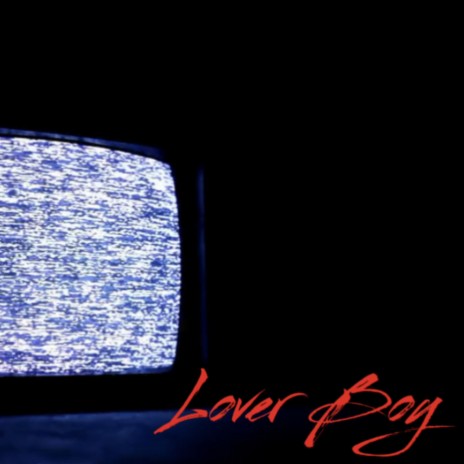 Lover Boy | Boomplay Music