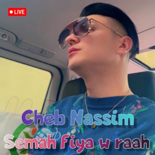 Semah Fiya W Raah (Live)