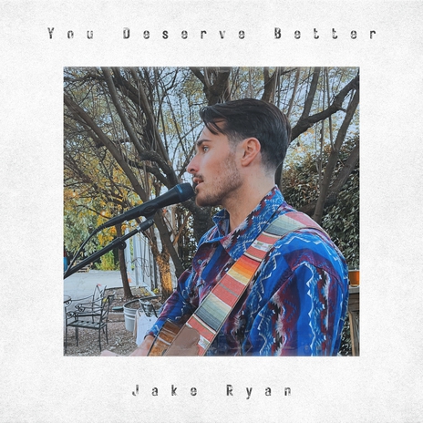 You Deserve Better | Boomplay Music