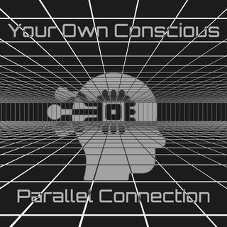 Your Own Conscious