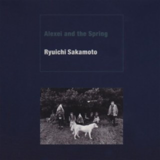 Alexei and the Spring (Original Motion Picture Soundtrack)