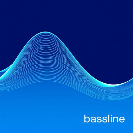 Bassline | Boomplay Music