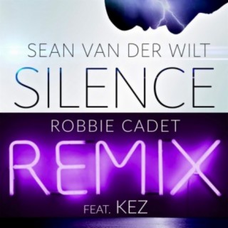 SILENCE (feat. Kez) (Robbie Cadet Remix)