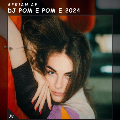DJ Pom E Pom E 2024