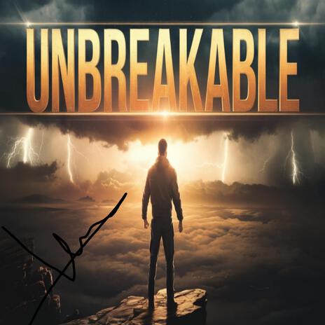 Unbreakable | Boomplay Music