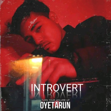 Introvert (Turn Your Volume Up) | Boomplay Music