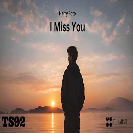 I Miss You | Boomplay Music