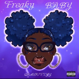 Freaky Baby lyrics | Boomplay Music