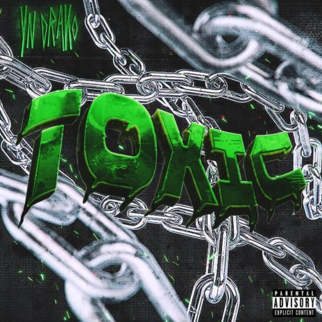 Toxic | Boomplay Music