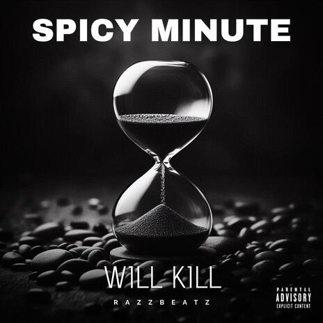 SPICY MINUTE | Boomplay Music