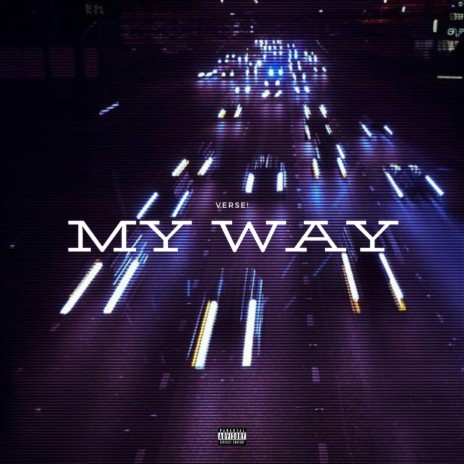 MY WAY | Boomplay Music