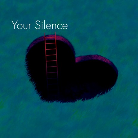 Your Silence