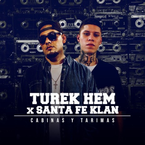 Cabinas y Tarimas ft. Santa Fe Klan | Boomplay Music