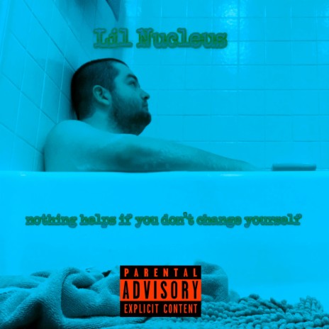 nothing helps if you don't change yourself | Boomplay Music