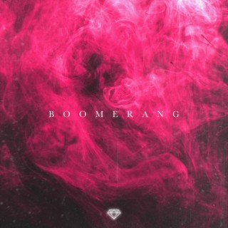 Boomerang lyrics | Boomplay Music