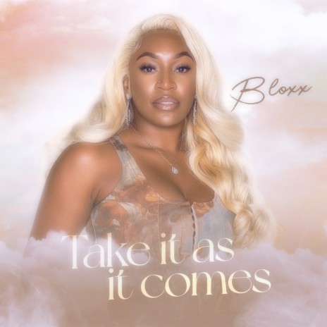 Take It as It Comes | Boomplay Music