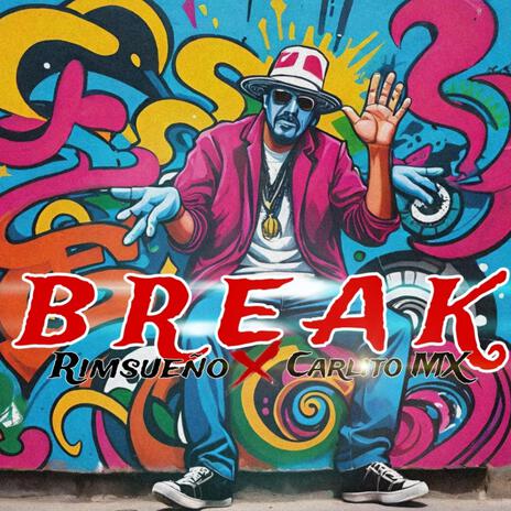 BREAK ft. RimSueño | Boomplay Music